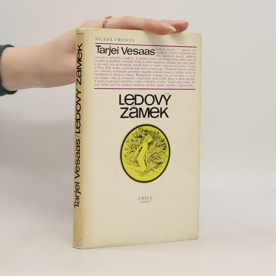 Tarjei Vesaas Ledový zámek