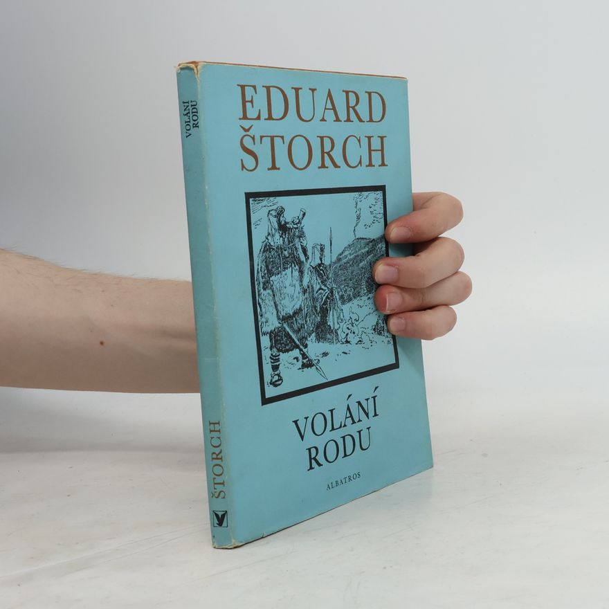 Eduard Štorch Volání rodu