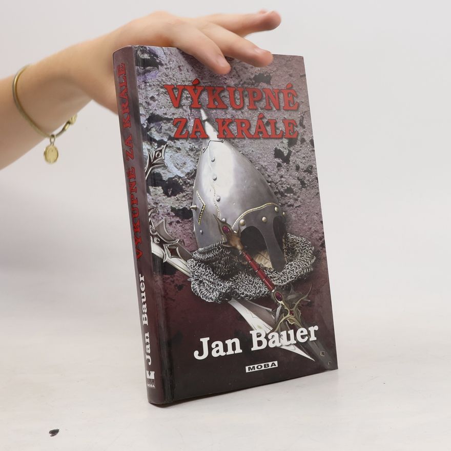 Jan Bauer Výkupné za krále