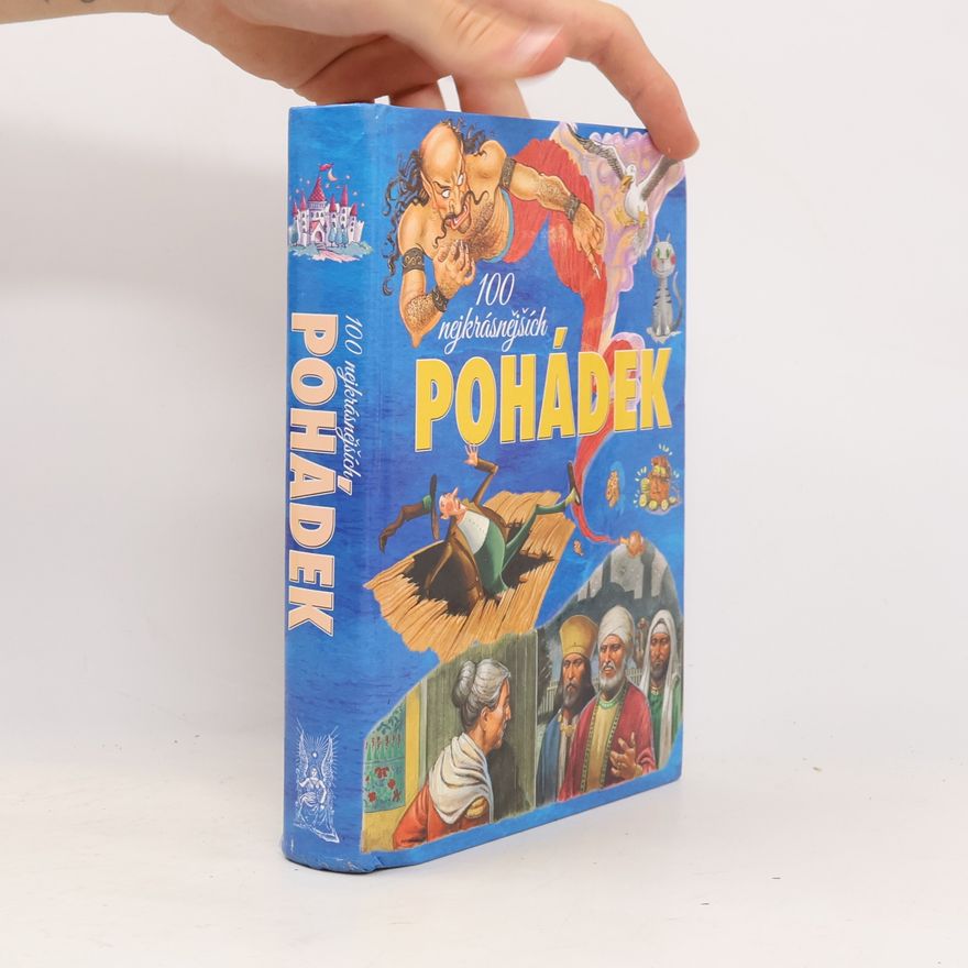 Kolektiv autorů 100 nejkrásnějších pohádek