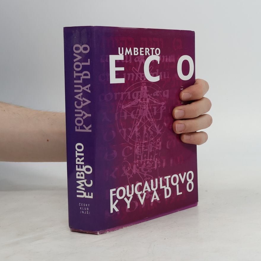 Umberto Eco Foucaultovo kyvadlo