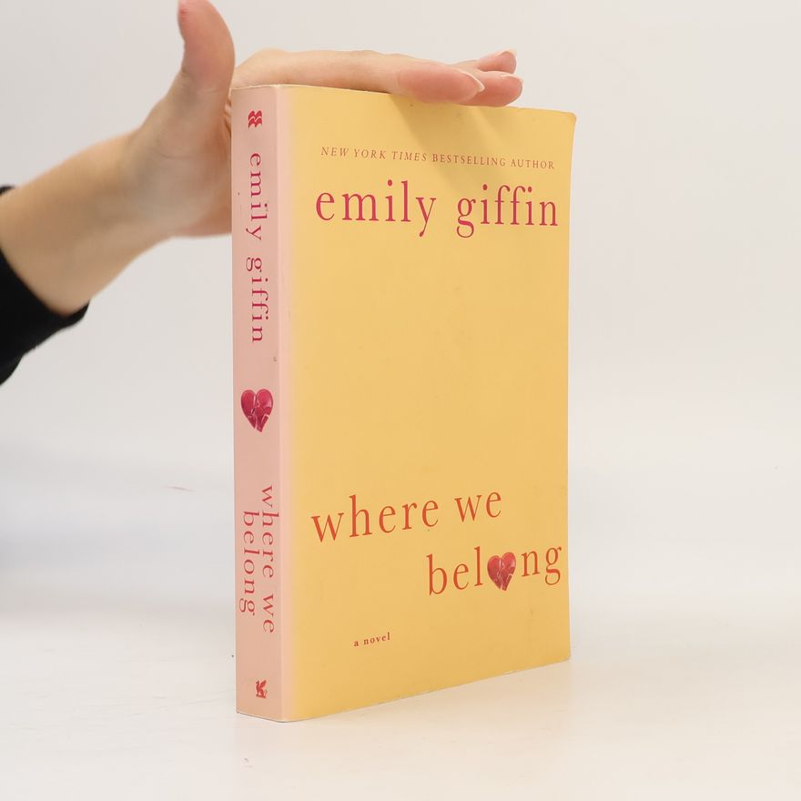 Emily Giffin Where We Belong