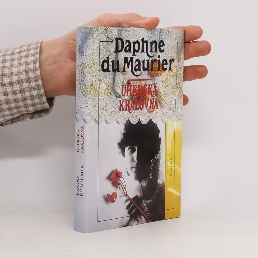 Daphne du Maurier Uherská královna