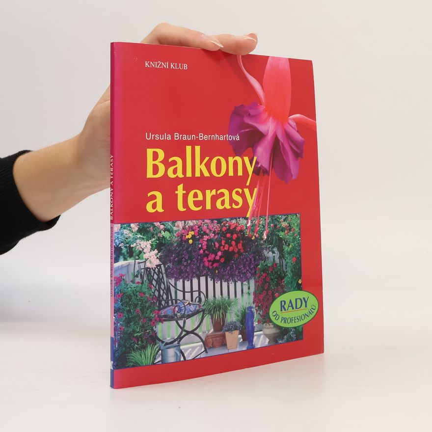 Ursula Braun-Bernhart Balkony a terasy