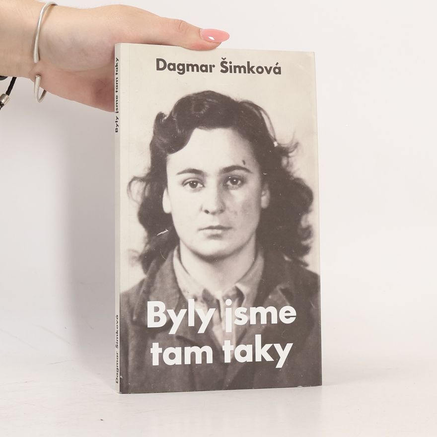 Dagmar Šimková Byly jsme tam taky