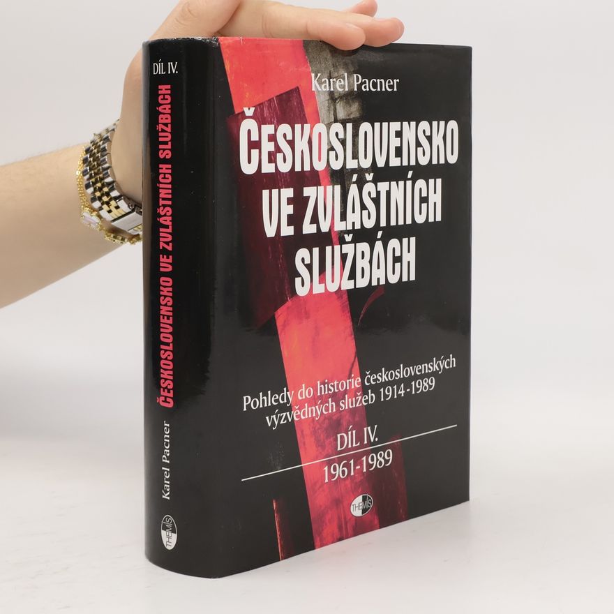 Karel Pacner Československo ve zvláštních službách IV.