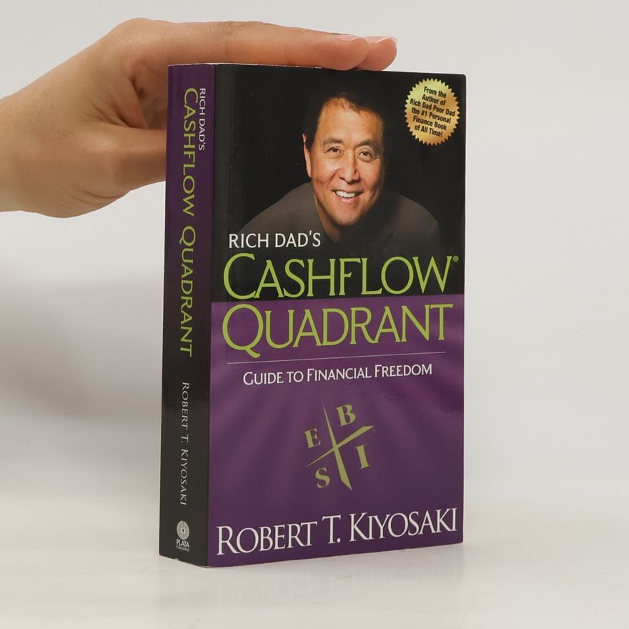 Robert Kiyosaki Rich Dad's Cashflow Quadrant