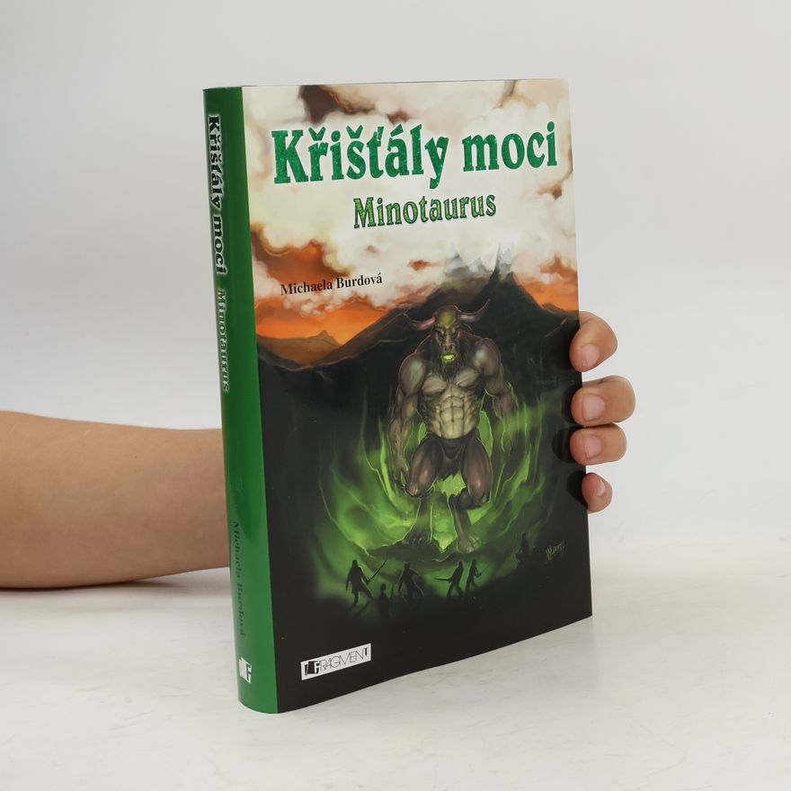 Michaela Burdová Křišťály moci. Minotaurus