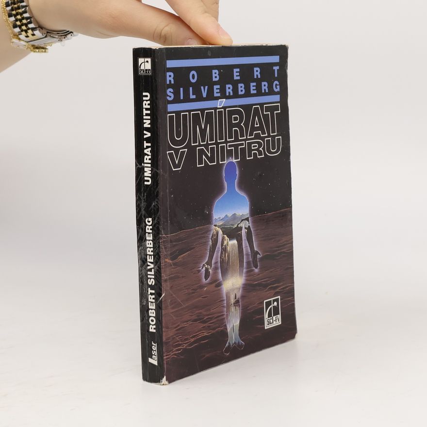 Robert Silverberg Umírat v nitru