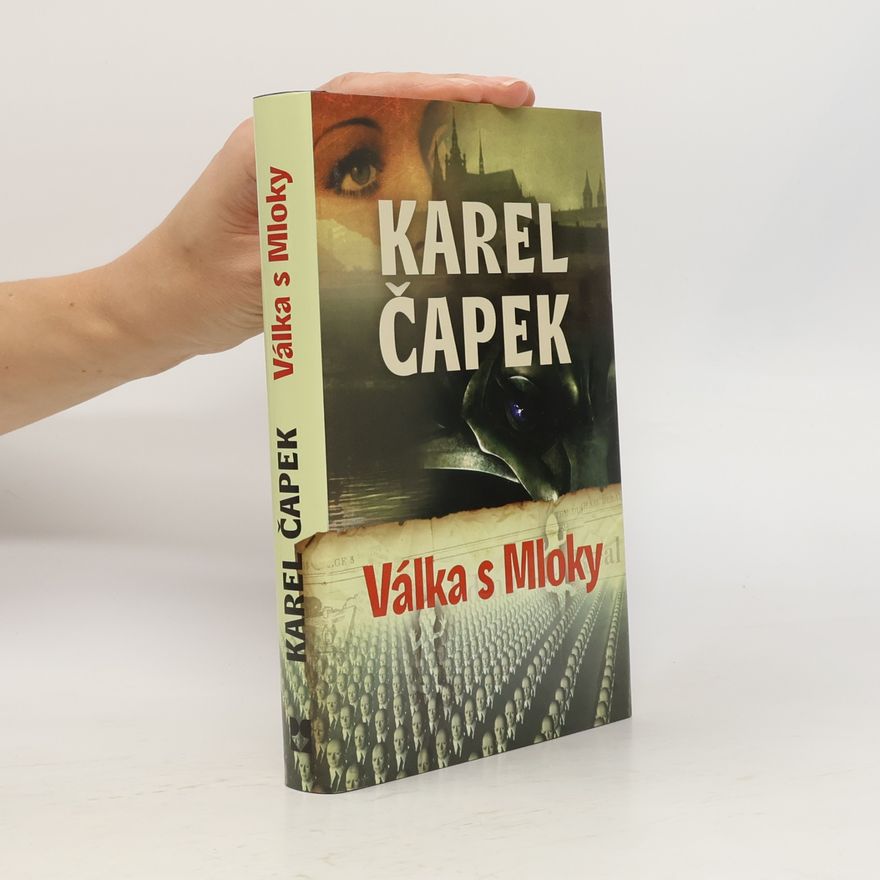 Karel Čapek Válka s Mloky