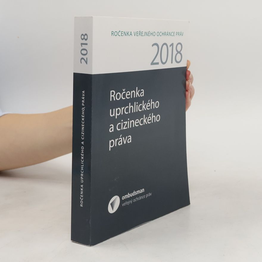 Dalibor Jílek Ročenka uprchlického a cizineckého práva 2018