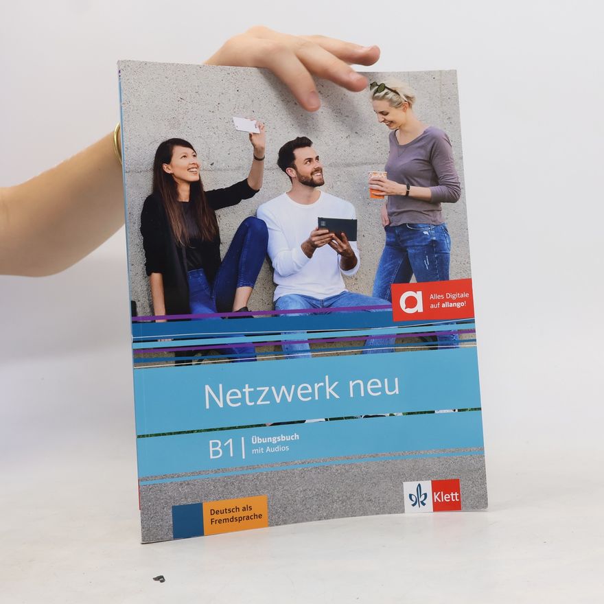 Stefanie Dengler Netzwerk neu B1. Übungsbuch mit Audios