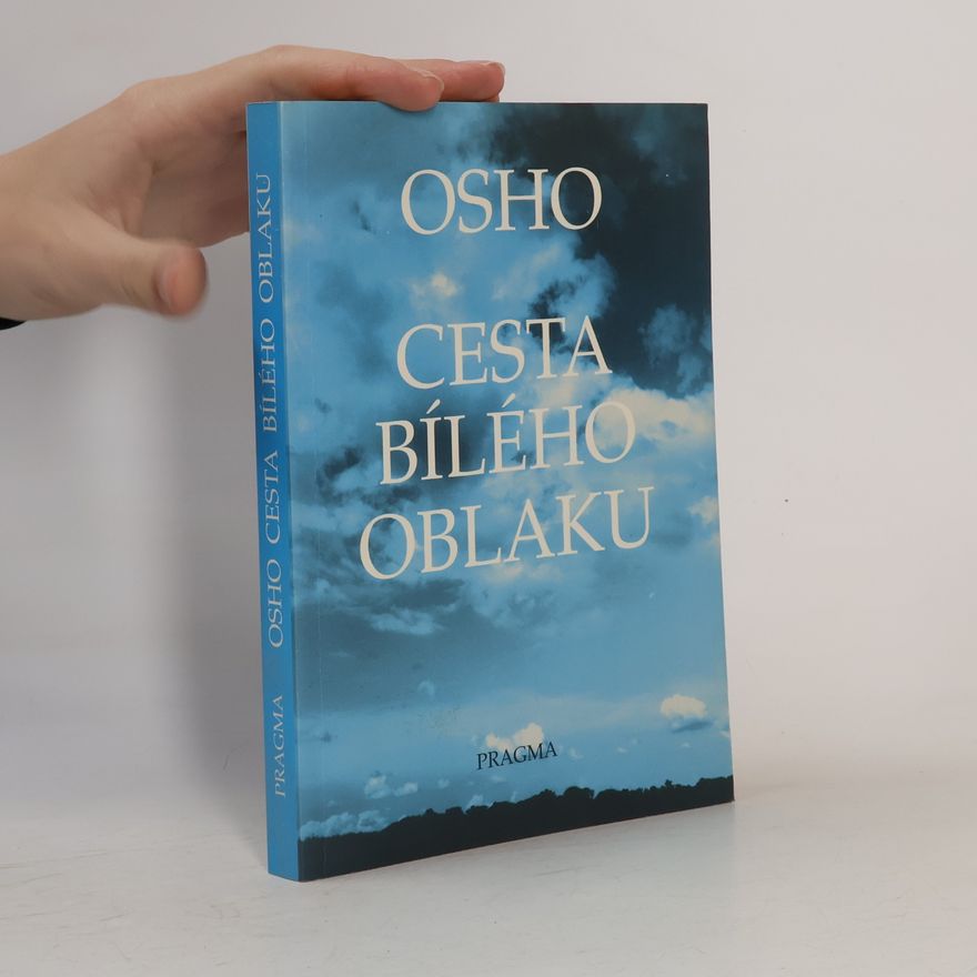 Osho Cesta bílého oblaku
