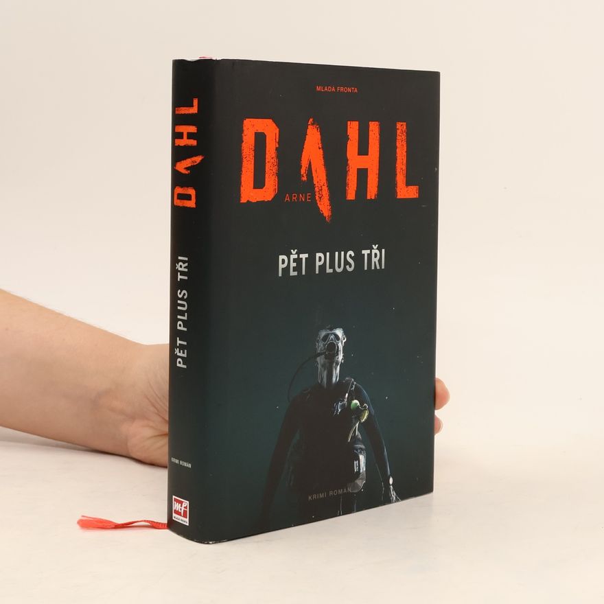 Arne Dahl Pět plus tři