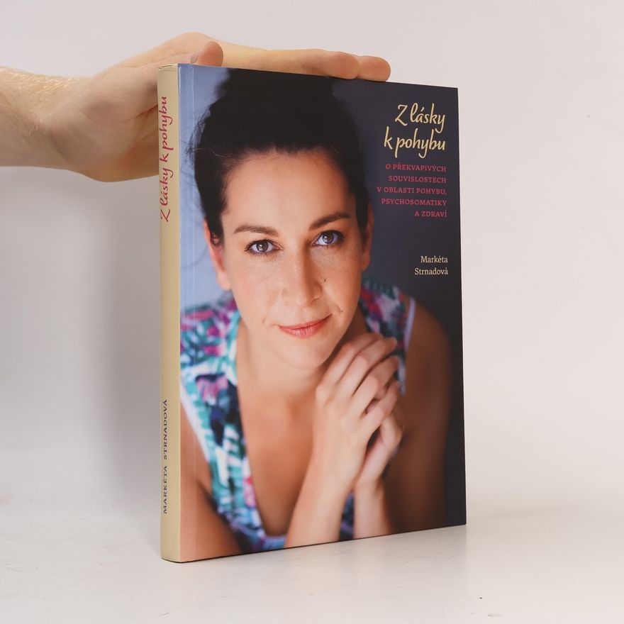 Eva Rybníčková Z lásky k pohybu