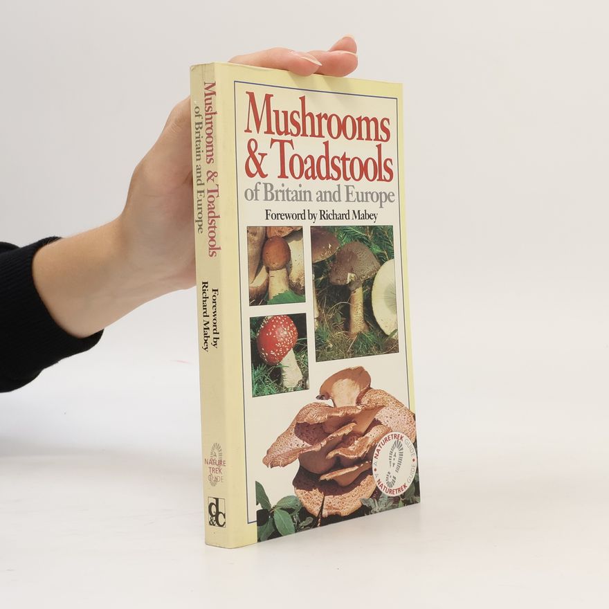 Umberto Nonis Naturetrek Guide: Mushrooms and Toadstools of Britain and Europe