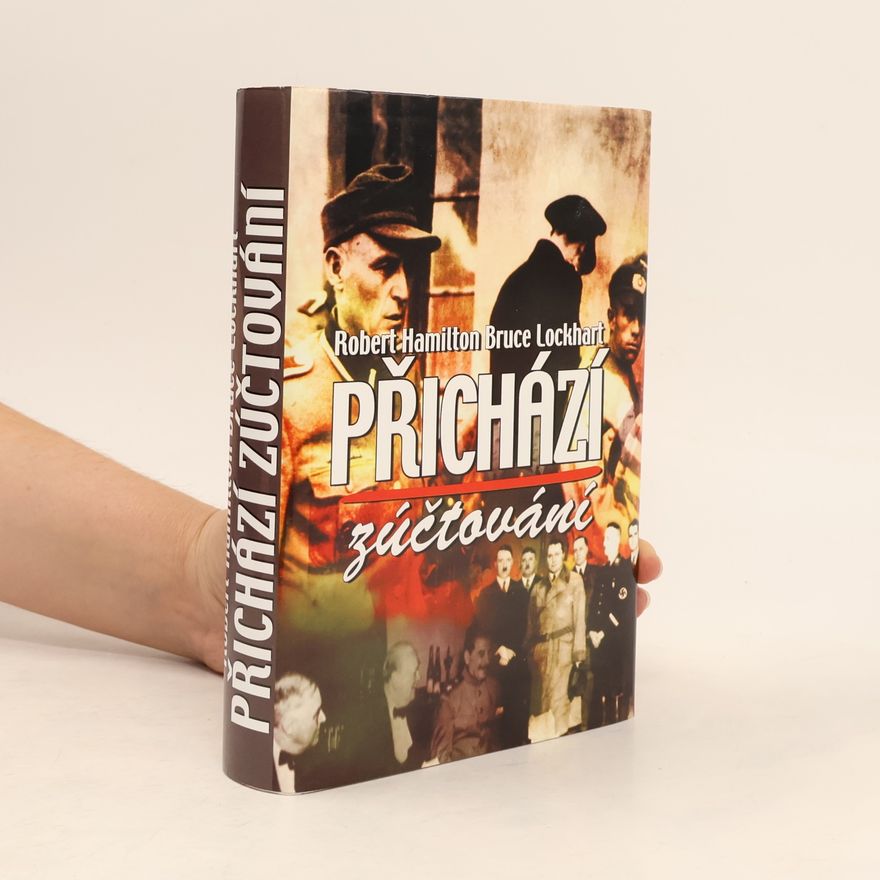 Robert Hamilton Bruce Lockhart Přichází zúčtování