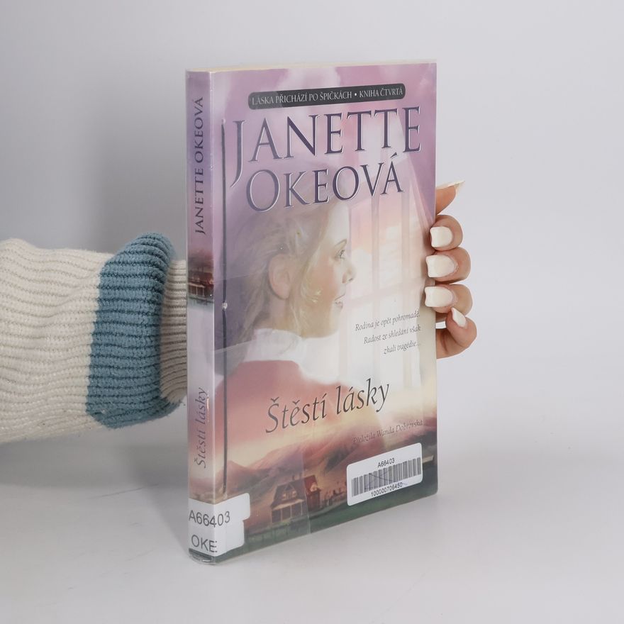 Janette Oke Štěstí lásky