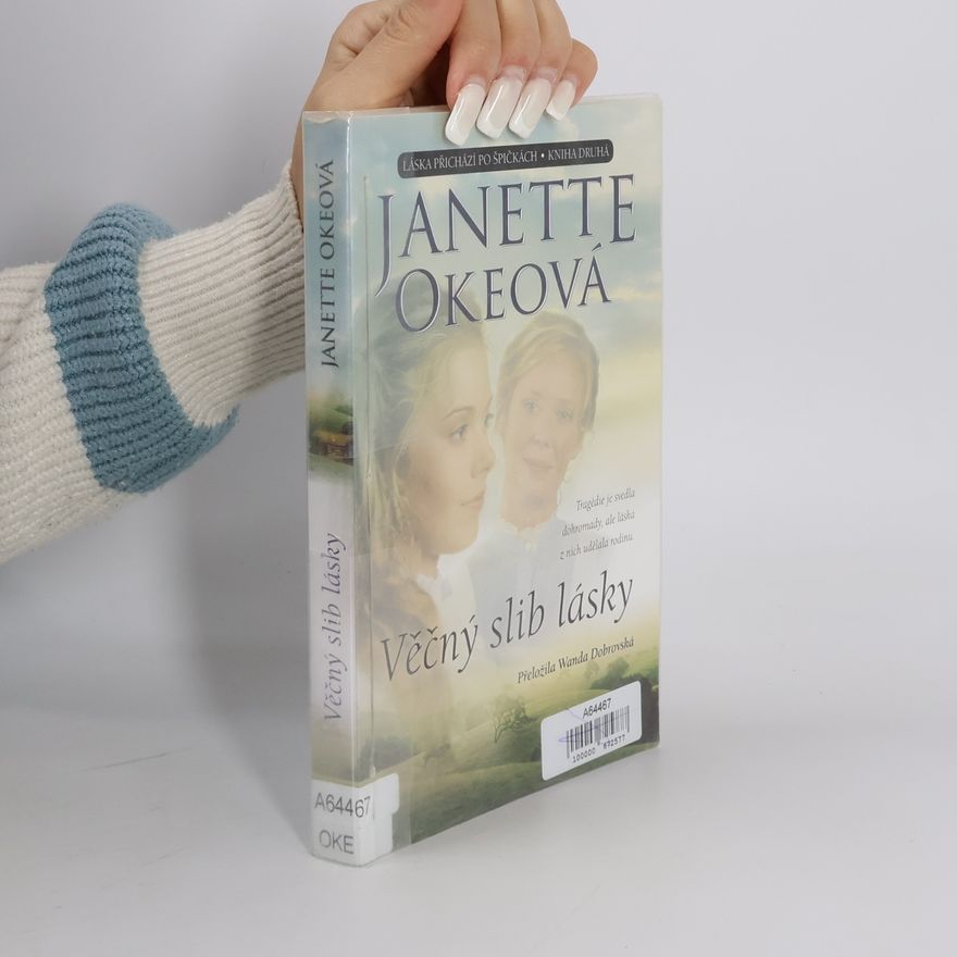 Janette Oke Věčný slib lásky