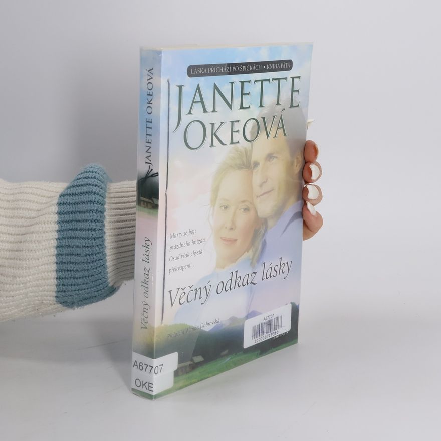 Janette Oke Věčný odkaz lásky