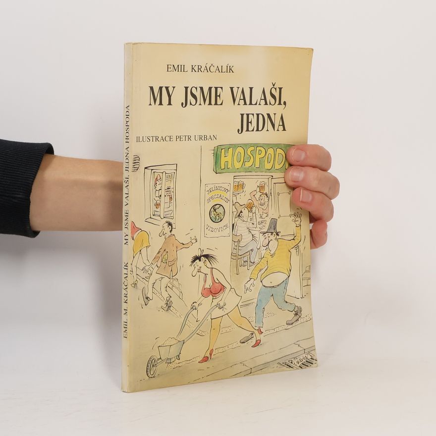 Emil Kráčalík My jsme Valaši, jedna hospoda