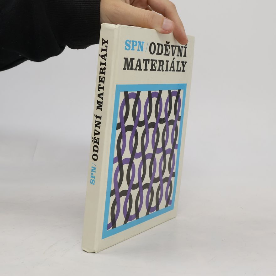 Oldřich Myšinský Oděvní materiály