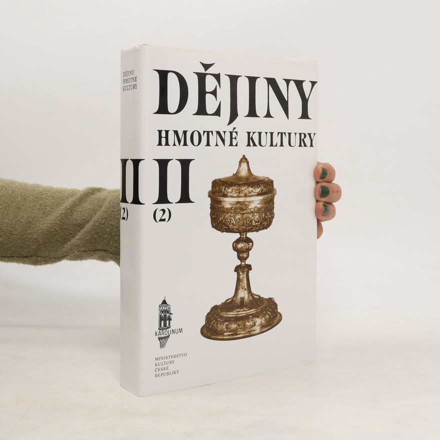 Josef Petráň Dějiny hmotné kultury II. díl, 2. část