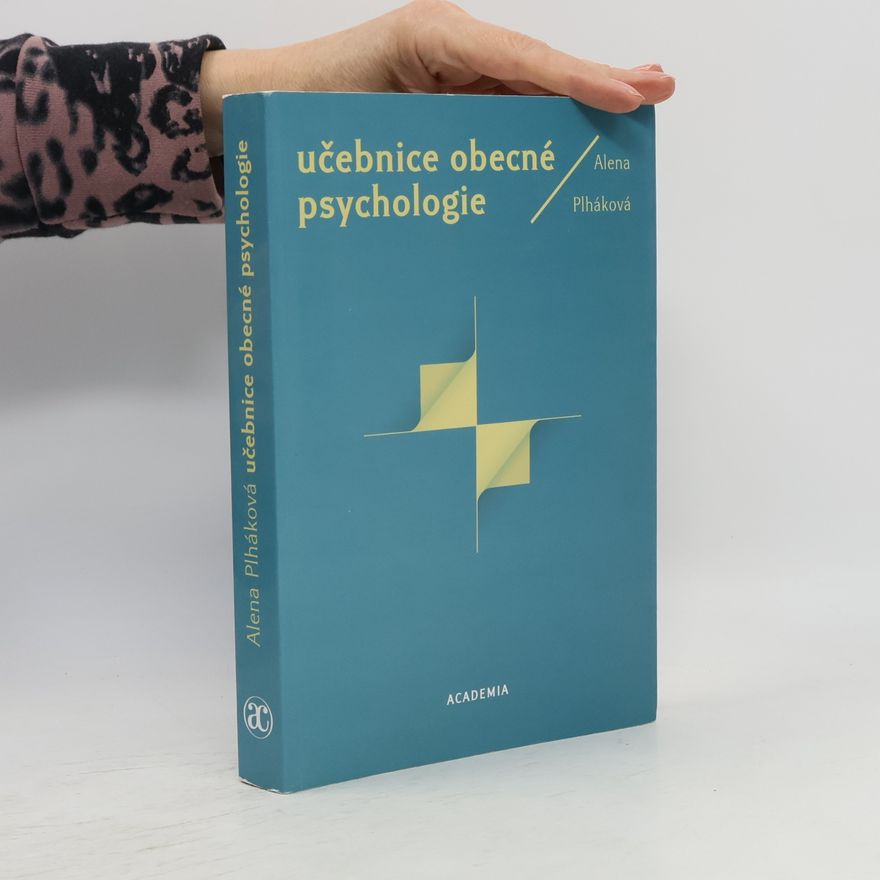 Alena Plháková Učebnice obecné psychologie