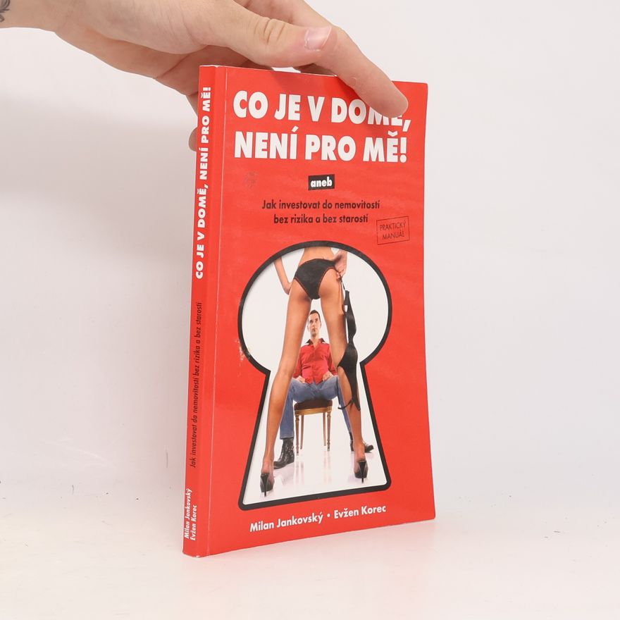 Milan Jankovský Co je v domě, není pro mě