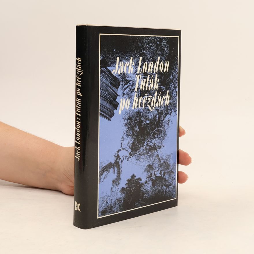 Jack London Tulák po hvězdách