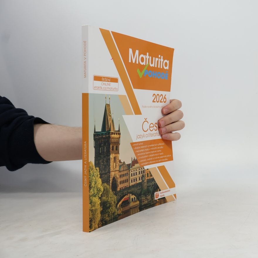 Hana Malíková Maturita v pohodě. Český jazyk a literatura
