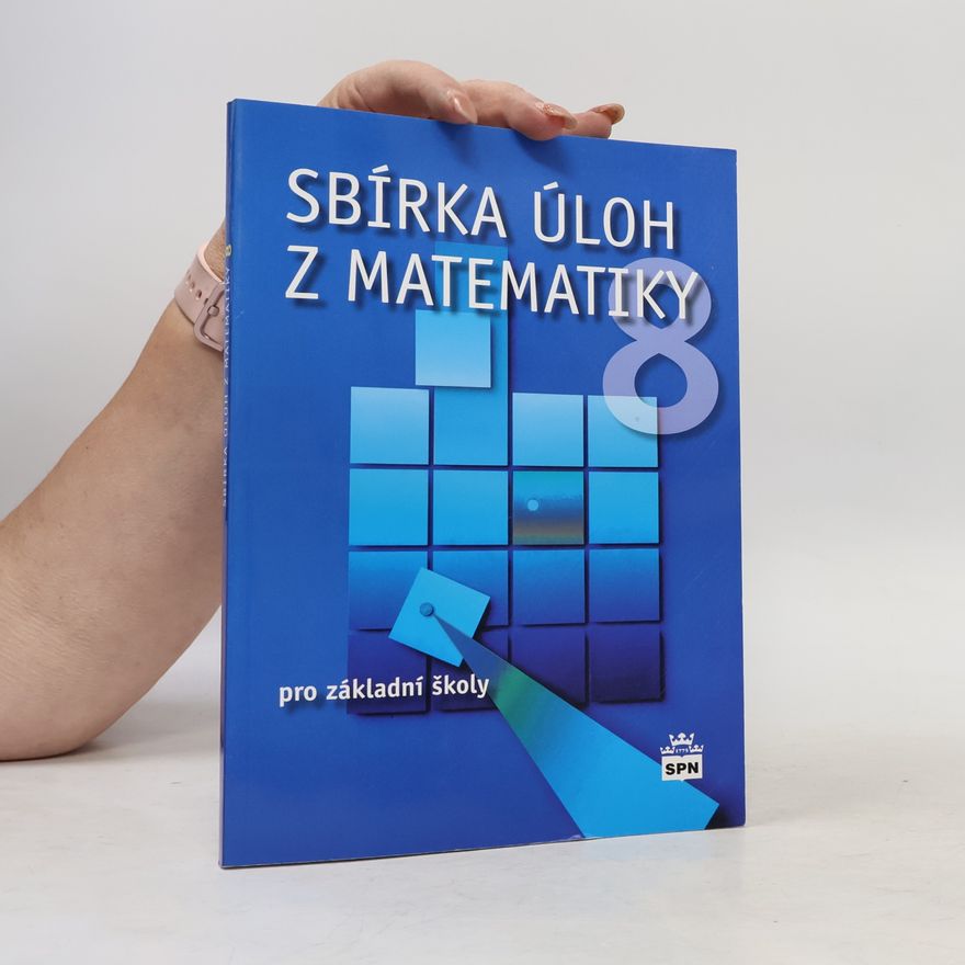 Josef Trejbal Sbírka úloh z matematiky pro 8. ročník ZŠ