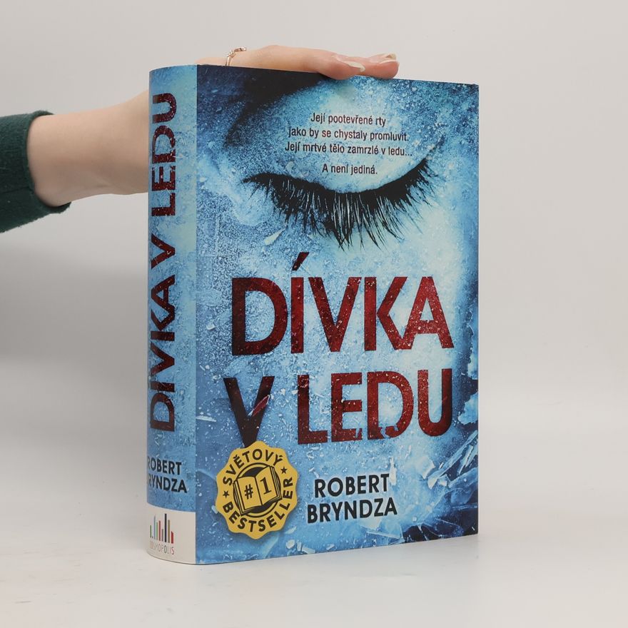 Robert Bryndza Dívka v ledu