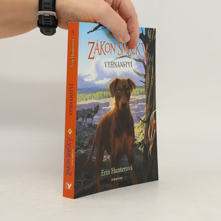 Erin Hunter Zákon smečky : soumrak. Vyhnanství