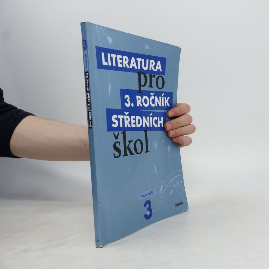 Lukáš Andree Literatura pro 3. ročník středních škol. Pracovní sešit