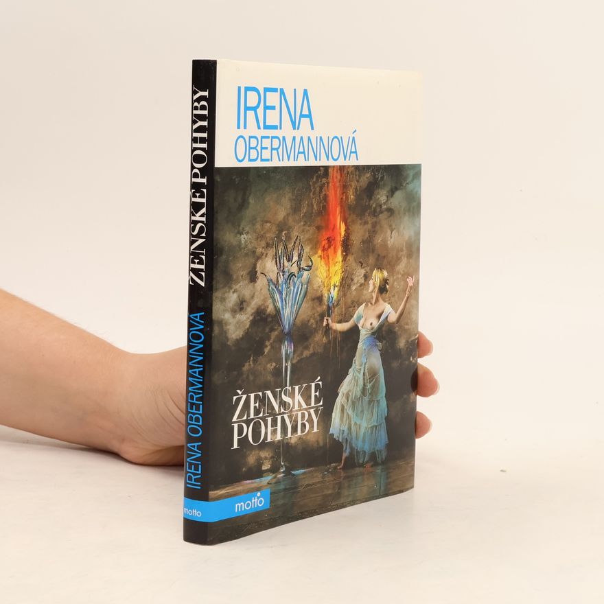 Irena Obermannová Ženské pohyby