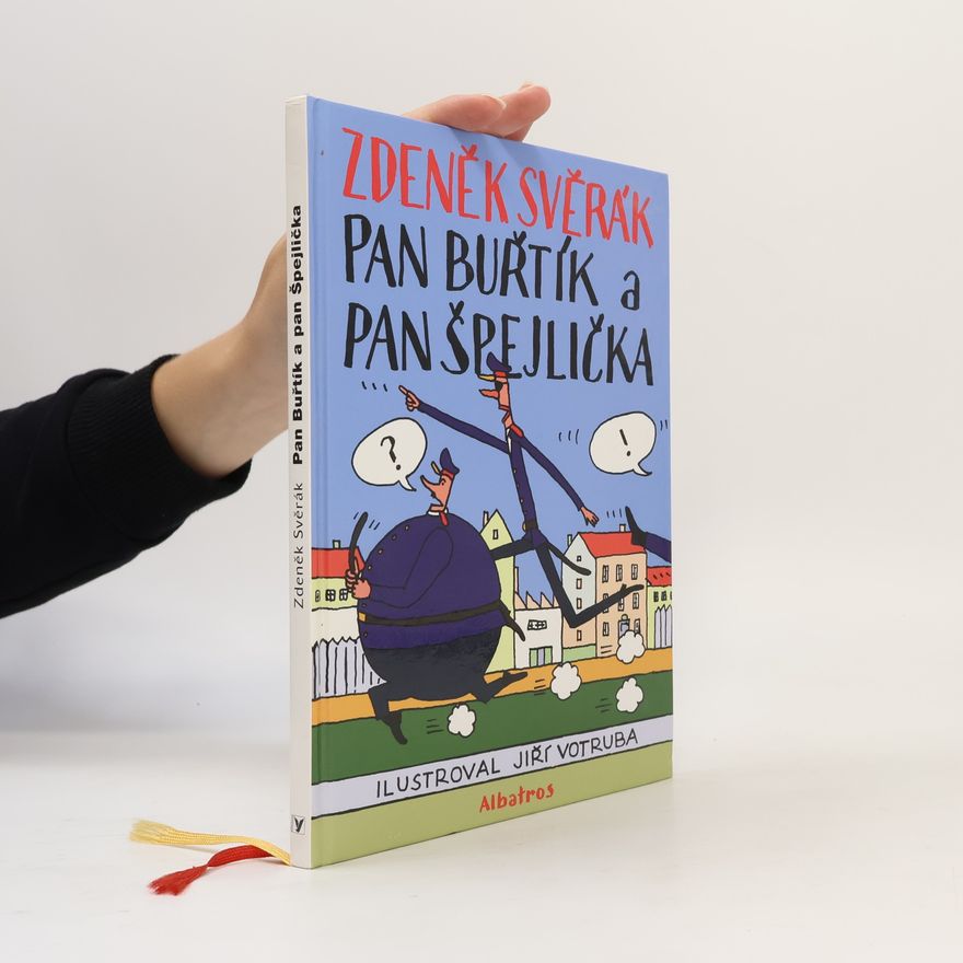 Zdeněk Svěrák Pan Buřtík a pan Špejlička