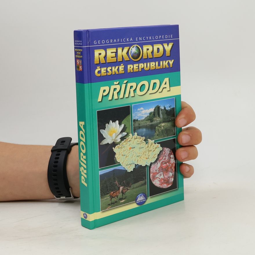 Eva Klímová Rekordy České republiky. Příroda