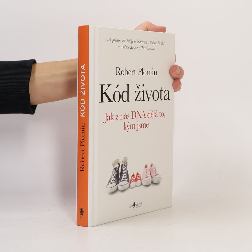 Robert Plomin Kód života. Jak z nás DNA dělá to, kým jsme