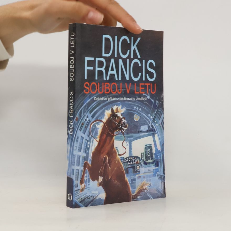 Dick Francis Souboj v letu