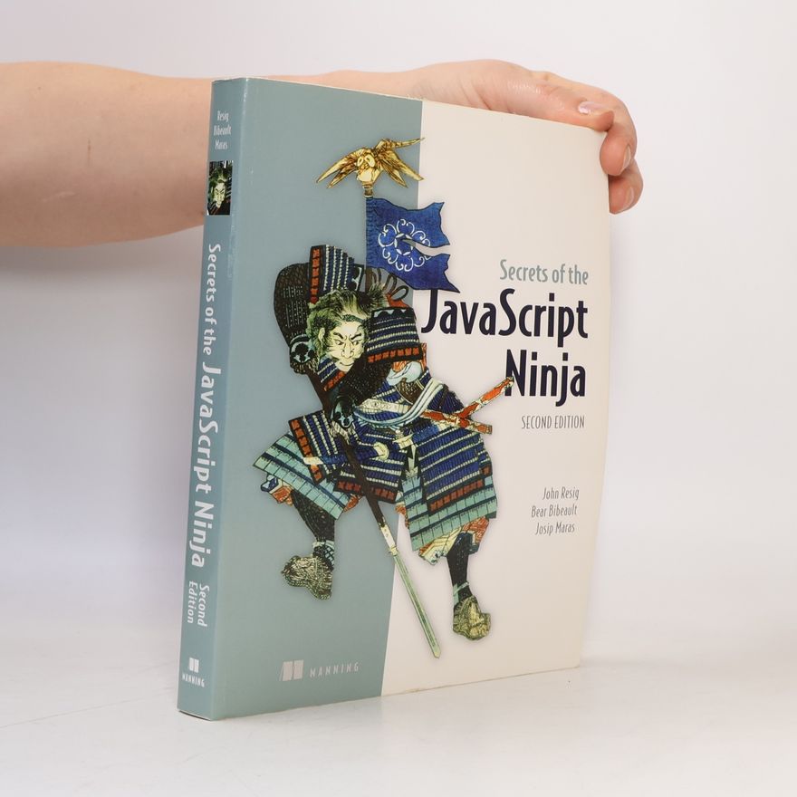 John Resig Secrets of the JavaScript Ninja - Second Edition