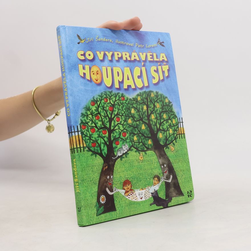 Jiří Šandera Co vyprávěla houpací síť