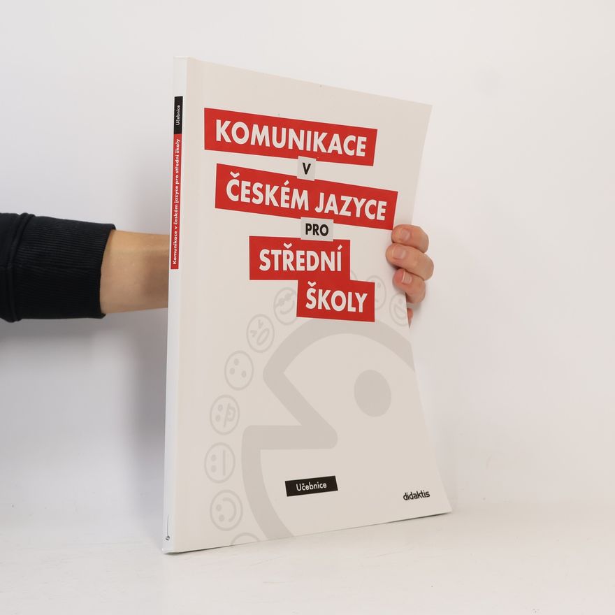 Olga Čelišová Komunikace v českém jazyce pro střední školy