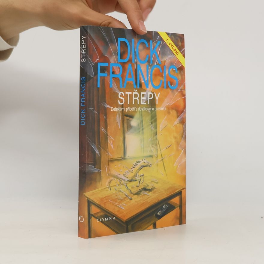 Dick Francis Střepy