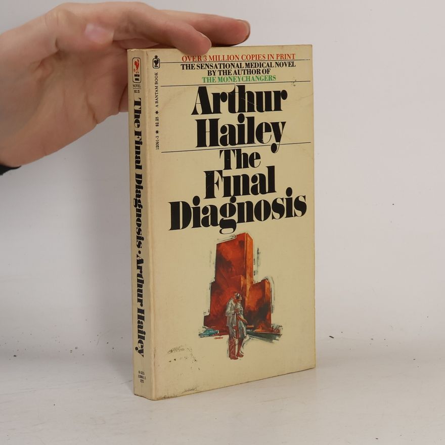 Arthur Hailey The Final Diagnosis