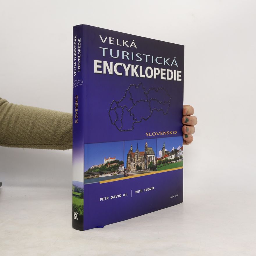Peter David Velká turistická encyklopedie. Slovensko
