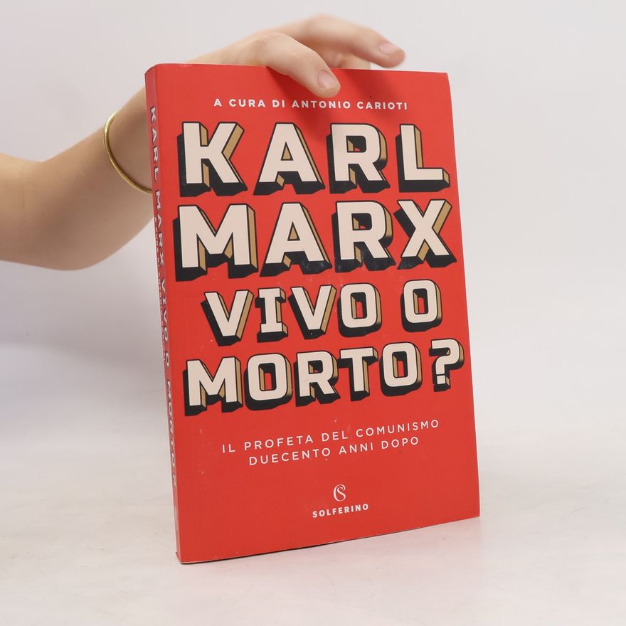 Karl Marx Vivo o morto?