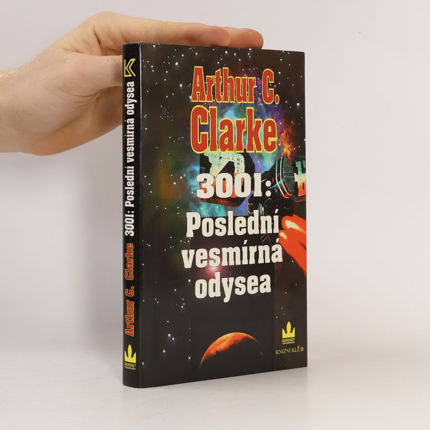 Arthur C. Clarke 3001: Poslední vesmírná odysea
