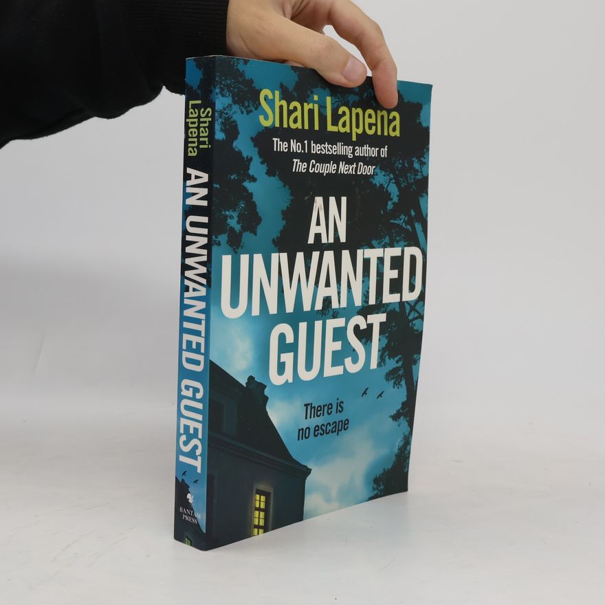 Shari Lapena An Unwanted Guest