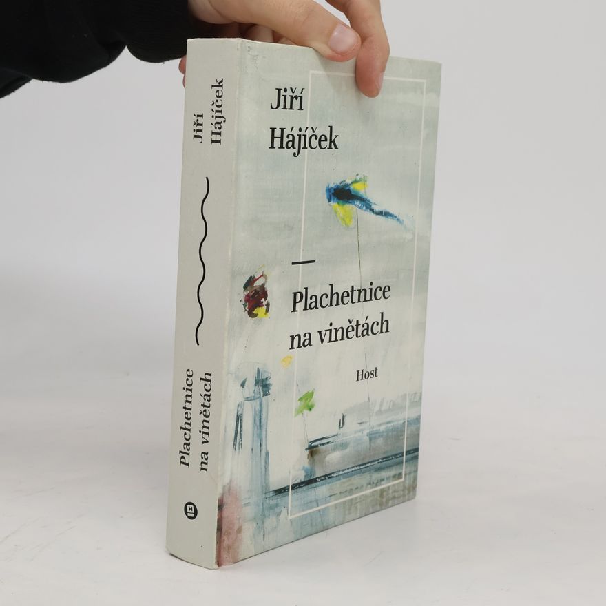 Jiří Hájíček Plachetnice na vinětách